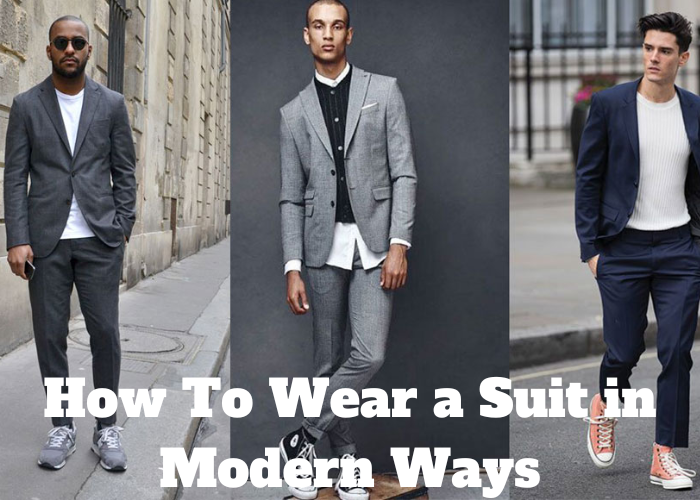 How To Wear a Suit in Modern Ways