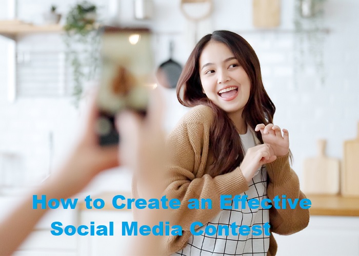 How to Create an Effective Social Media Contest
