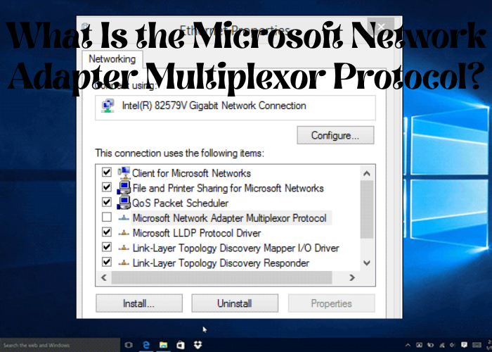 What is the Microsoft network adapter multiplexor protocol?