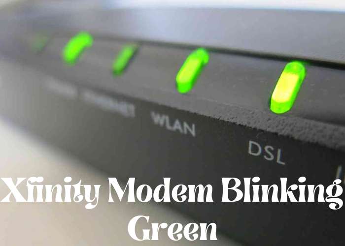 Xfinity modem blinking green