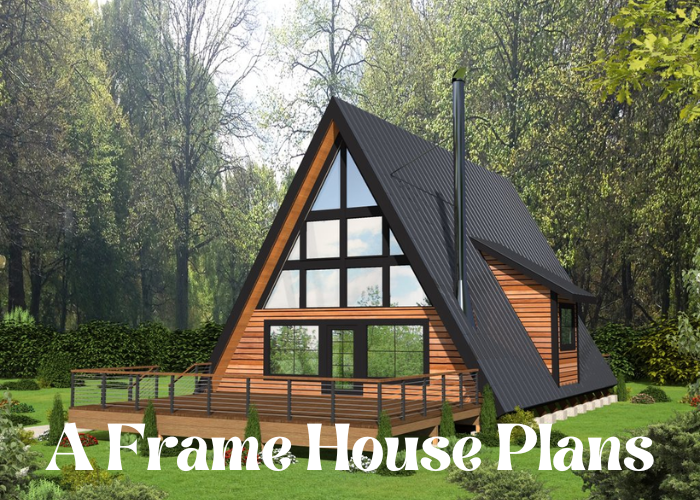 A Frame House Plans