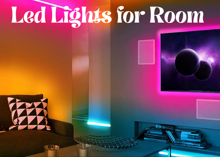 Led Lights for Room